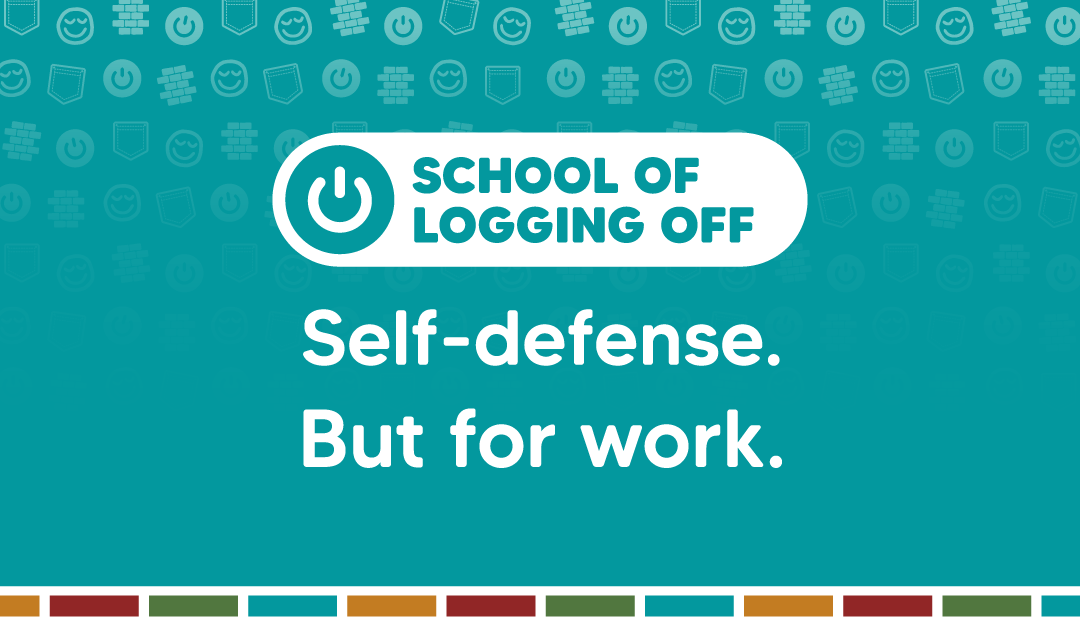 Introducing School of Logging Off: The destination to help you redefine your relationship with work